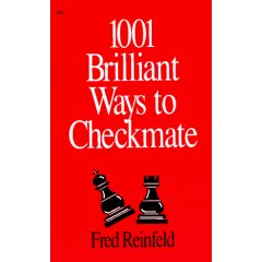 1001 Brilliant Ways to Checkmate (Chess Lovers' Library) (Paperback)
