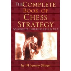 The Complete Book of Chess Strategy: Grandmaster Techniques from A to Z (Paperback) <BR>