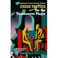 Chess Tactics for the Tournament Player (Comprehensive Chess Course, Third Level) (Paperback) 